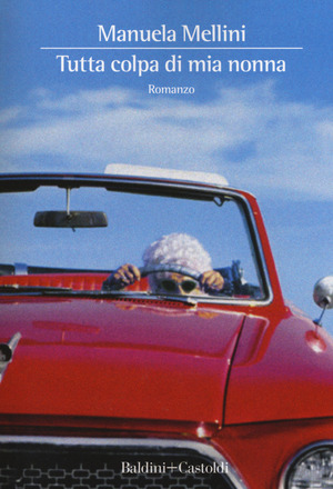 Tutta colpa di mia nonna Tutta colpa di mia nonna
