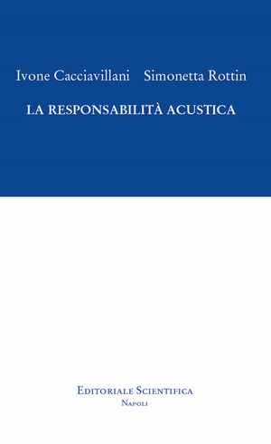 La responsabilità acustica