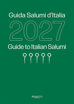 Guida salumi d'Italia 2027: Ediz. italiana e inglese