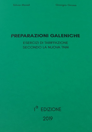 Preparazioni galeniche. Esercizi di tariffazione secondo la nuova TNM
