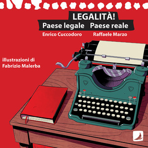 Legalità! Paese legale paese reale