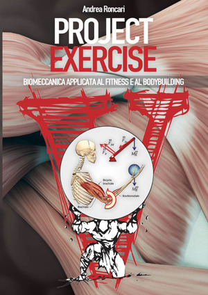 Project exercise. Biomeccanica applicata al fitness e al bodybuilding
