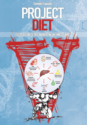 Project diet. Tutte le diete del mondo in un unico libro
