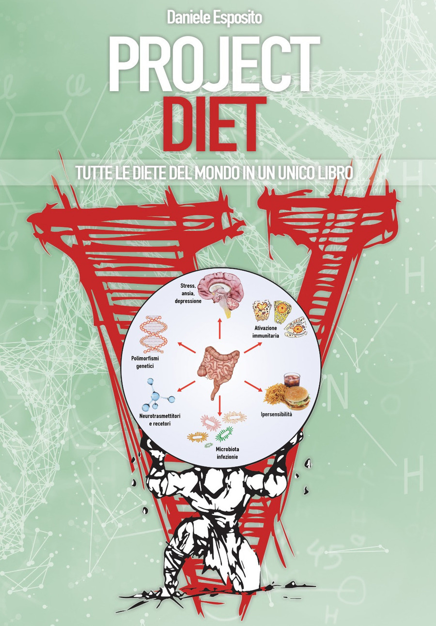 Project diet. Tutte le diete del mondo in un unico libro