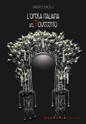 L' opera italiana del Novecento