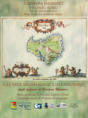 La carta archeologica di Favignana. Dagli appunti di Giovanni Mannino. Ediz. speciale