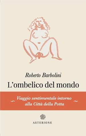 L' ombelico del mondo