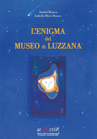 L' enigma del museo di Luzzana