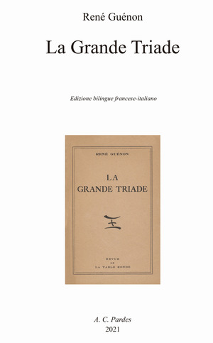 La grande triade. Ediz. italiana e francese