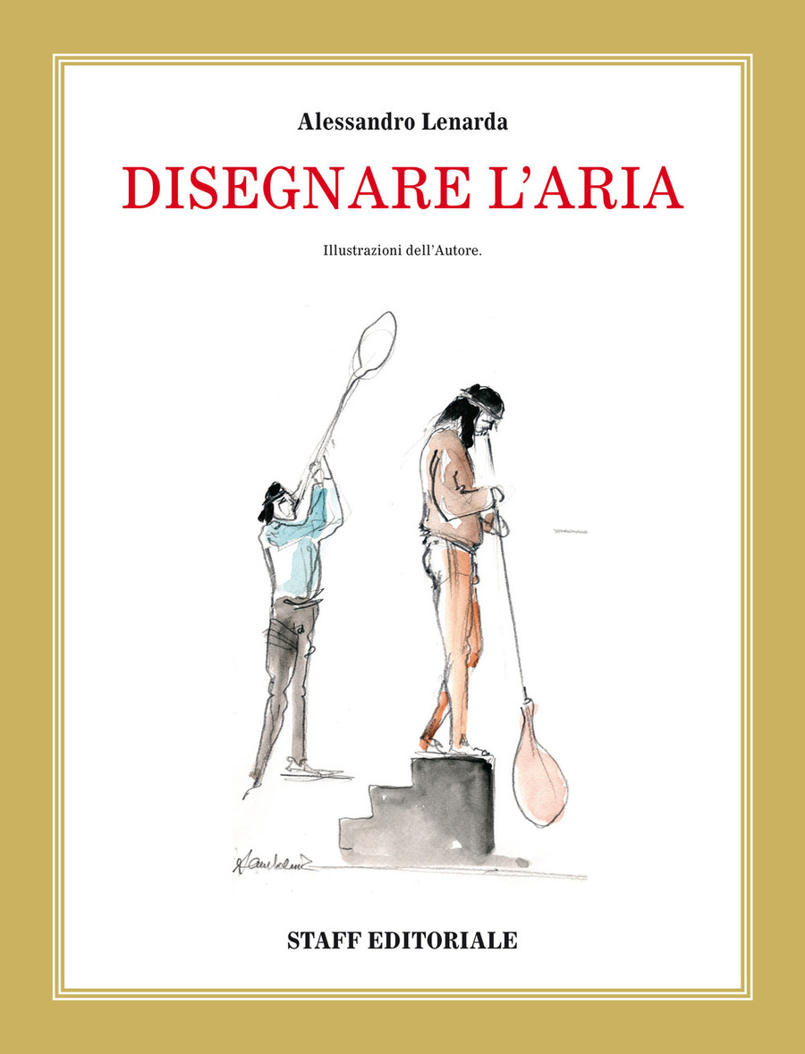 Disegnare l’aria. Ediz. illustrata
