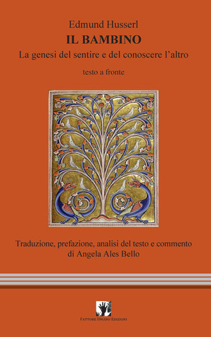 Il bambino. La genesi del sentire e del conoscere l'altro. Testo tedesco a fronte