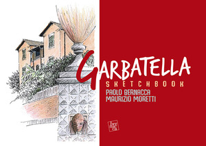 Sketchbook Garbatella. L'architettura a Roma dal '900 ai nostri giorni