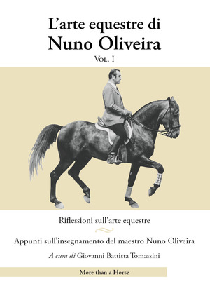 L' arte equestre di Nuno Oliveira