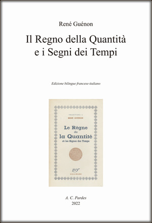 Il regno della quantità e i segni dei tempi. Ediz. bilingue