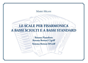 Le scale per fisarmonica a bassi sciolti e a bassi standard