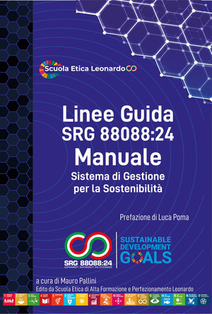 Linee guida SRG 88088:24. Come implementare un sistema di gestione per la sostenibilità certificabile
