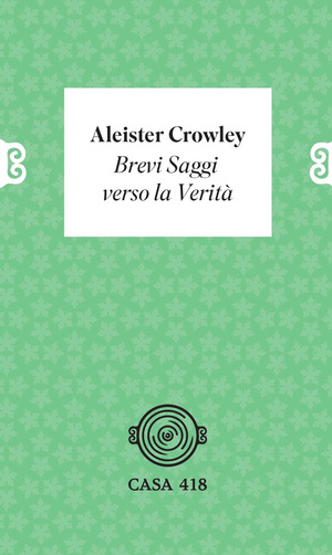 Brevi saggi verso la verità
