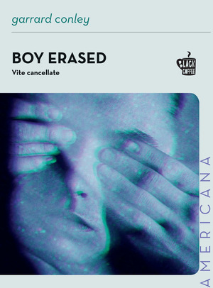 Boy erased. Vite cancellate Boy erased. Vite cancellate