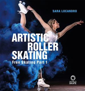 Artistic roller skating. Free skating. Ediz. italiana, inglese e spagnola
