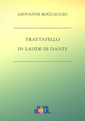 Trattatello in laude di Dante