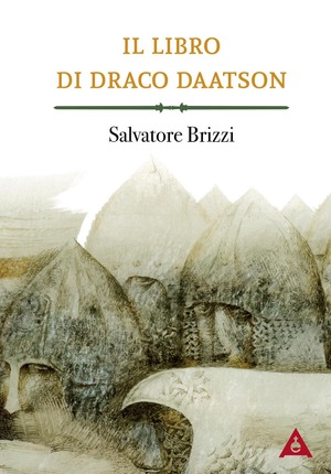 Il libro di Draco Daatson. Parte prima