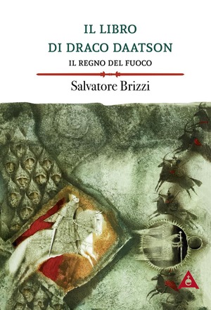 Il regno del fuoco. Il libro di Draco Daatson