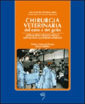 Chirurgia veterinaria del cane e del gatto. Apparato urogenitale