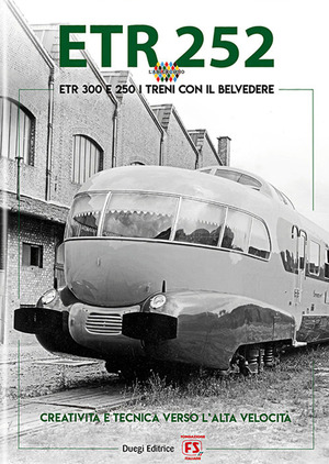 ETR 252. ETR 300 e 250. I treni con il Belvedere