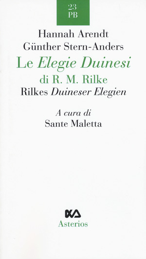 Le Elegie duinesi di R. M. Rilke. Ediz. italiana e tedesca