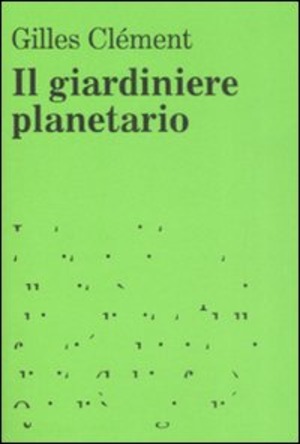 Il giardiniere planetario