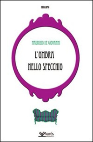 L' ombra nello specchio