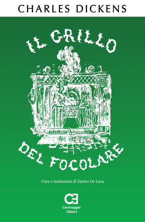 Il grillo del focolare. Ediz. integrale