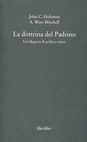 La dottrina del Padrino. Un'allegoria di politica estera