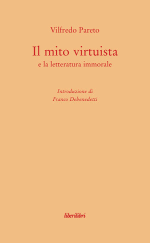 Il mito virtuista e la letteratura immorale