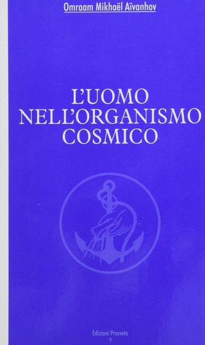 L' uomo nell'organismo cosmico