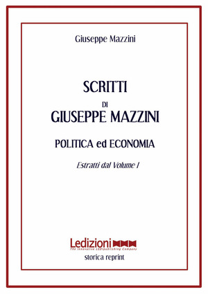 Scritti. Politica ed economia. Estratti dal volume 1