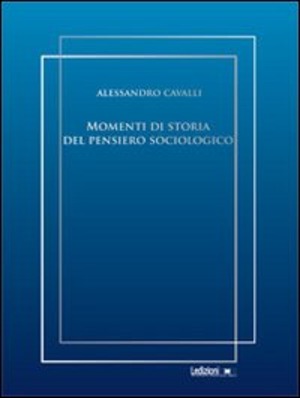 Momenti di storia del pensiero sociologico