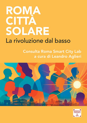 Roma città solare. La rivoluzione dal basso