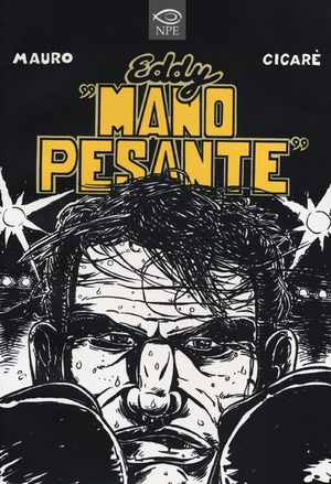 Eddy «mano pesante»