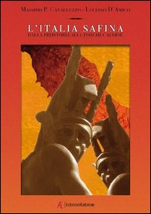 L' Italia safina. Dalla preistoria alle Forche Caudine