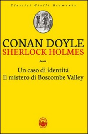 Sherlock Holmes: Un caso di identità-Il mistero di Boscombe Valley