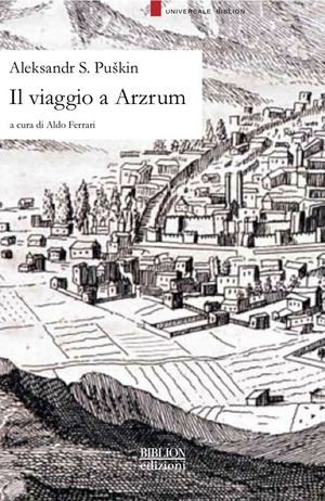 Il viaggio a Arzrum