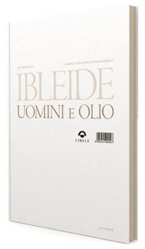 Ibleide. Uomini e olio
