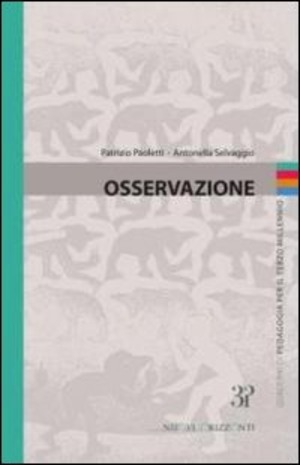 Osservazione. Quaderni di pedagogia per il terzo millennio