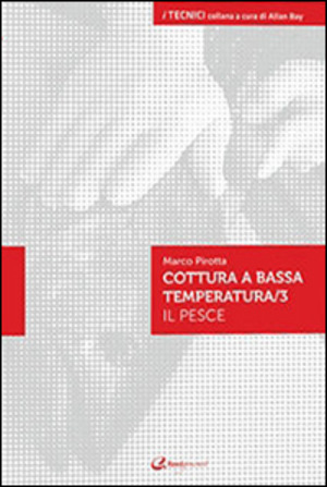 La cottura a bassa temperatura