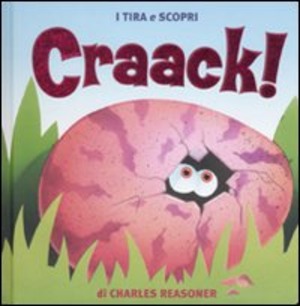 Craack! Ediz. illustrata