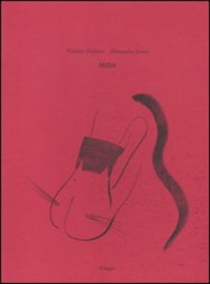 Mizia. Ediz. illustrata