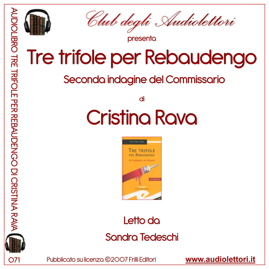 Tre trifole per Rebaudengo. Un'indagine ad Alassio. Letto da Sandra Tedeschi. Audiolibro. CD Audio formato MP3. Ediz. integrale