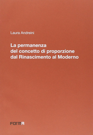 La permanenza del concetto di proporzione dal Rinascimento al moderno