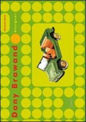 Dany Brawand designer. Ediz. illustrata